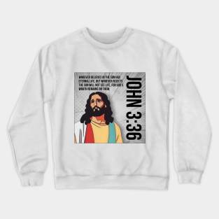 John 3:36 Crewneck Sweatshirt